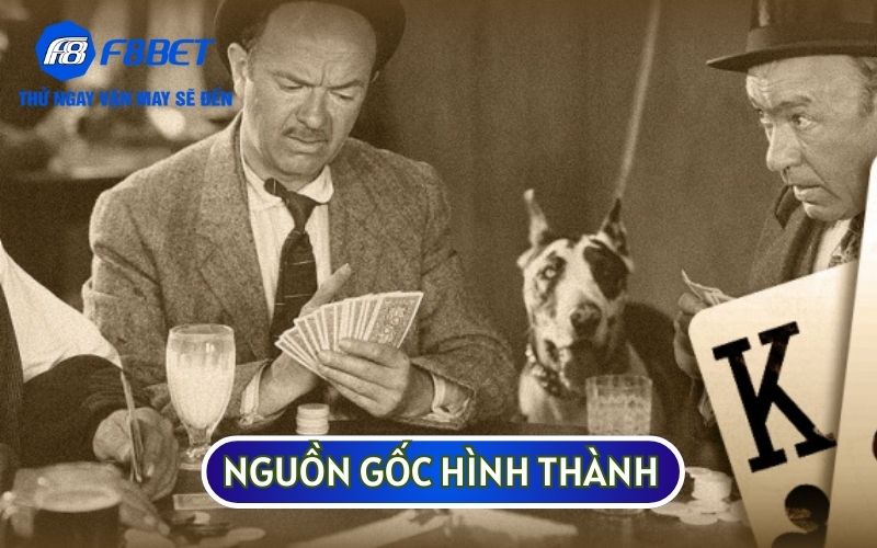 CHA ĐẺ CỦA POKER hiện nay vẫn là một câu hỏi bí ẩn đối với nhiều người